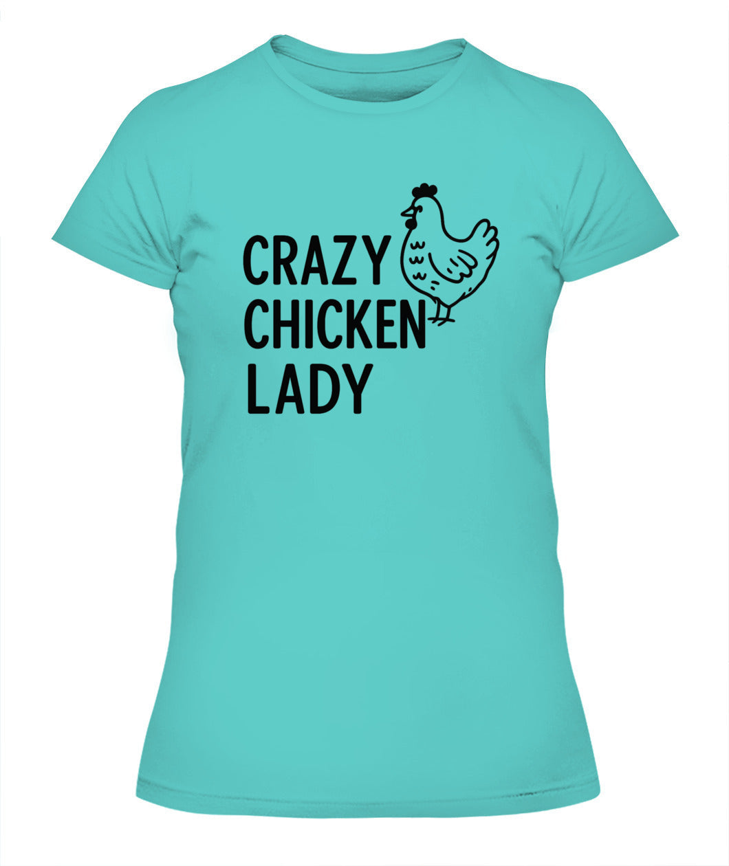 Crazy Chicken Lady Tee