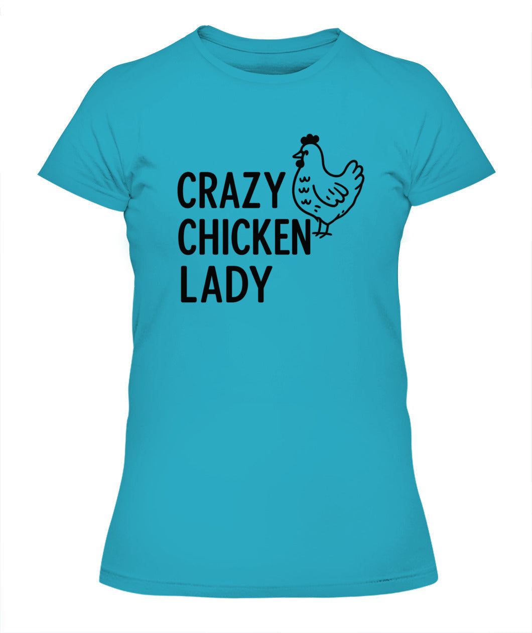 Crazy Chicken Lady Tee
